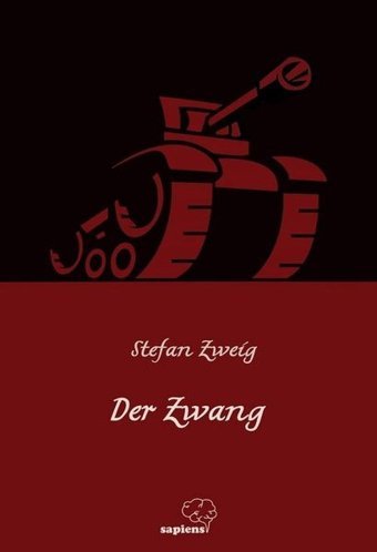 Der Zwang Stefan Zweig Sapiens