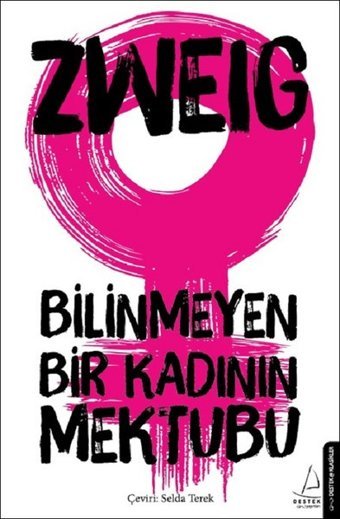 Bilinmeyen Bir Kadının Mektubu Stefan Zweig Destek Yayınları