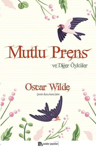 Mutlu Prens ve Diğer Öyküler Oscar Wilde Sander Yayınları