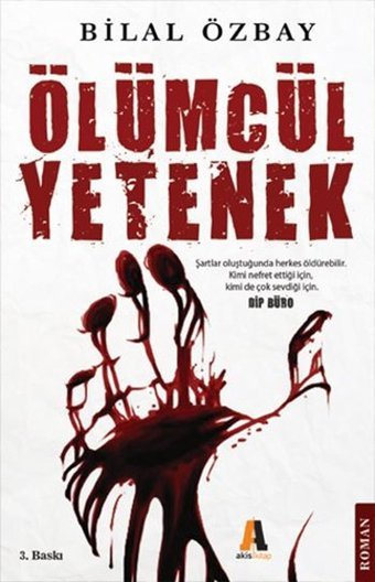 Ölümcül Yetenek Bilal Özbay Akis Kitap