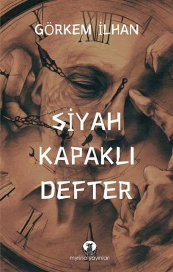 Siyah Kapaklı Defter Görkem İlhan Myrina Yayınları