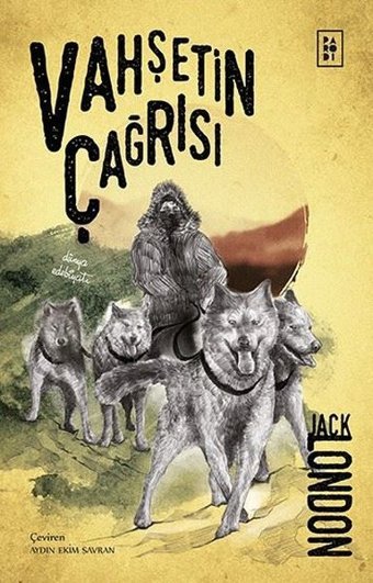 Vahşetin Çağrısı Jack London Parodi Yayınları