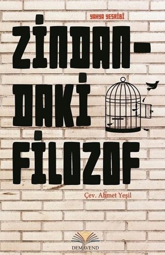 Zindandaki Filozof Seyyid Yahya Yesribi Demavend