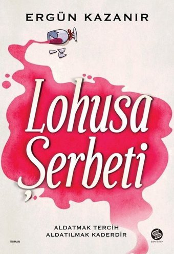 Lohusa Şerbeti Ergün Kazanır Sahi Kitap