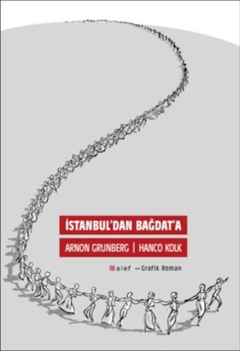 İstanbul'dan Bağdat'a Hanco Kolk, Arnon Grunberg Alef