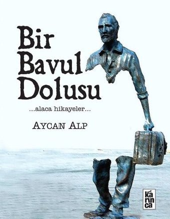 Bir Davul Dolusu Alaca Hikayeler Aycan Alp Karınca