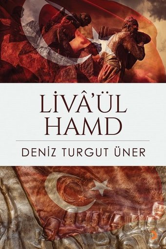 Liva'ül Hamd Deniz Turgut Üner Cinius