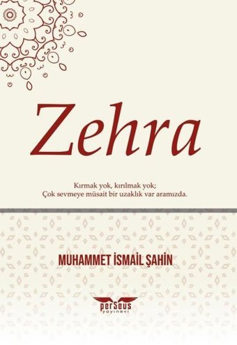 Zehra Muhammet İsmail Şahin Perseus Yayınevi