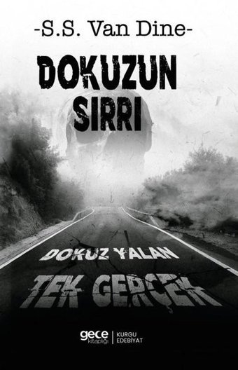 Dokuzun Sırrı - Dokuz Yalan Tek Gerçek S. S. Van Dine Gece Kitaplığı