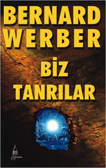 Biz Tanrılar Bernard Werber Galata