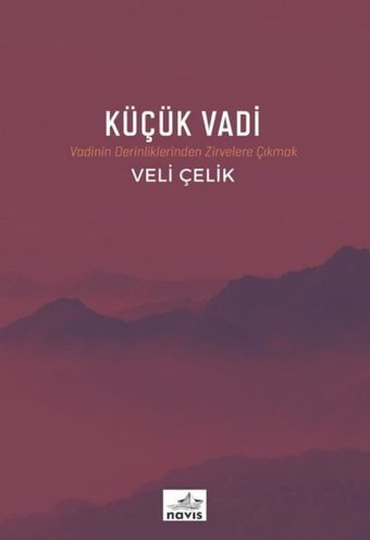 Küçük Vadi Veli Çelik Navis