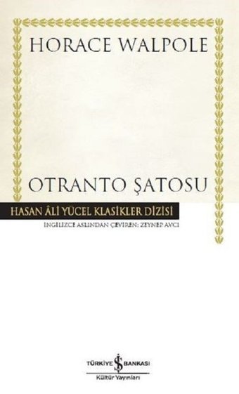 Otranto Şatosu Horace Walpole İş Bankası Kültür Yayınları