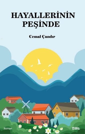 Hayallerinin Peşinde Cemal Çandır Mat Kitap