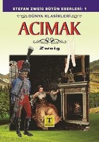 Acımak Stefan Zweig Rönesans Yayınları