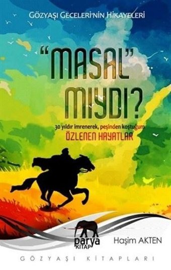 Masal Mıydı? Haşim Akten Parya Kitap