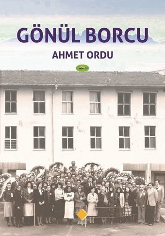 Gönül Borcu Ahmet Ordu Duvar Yayınları