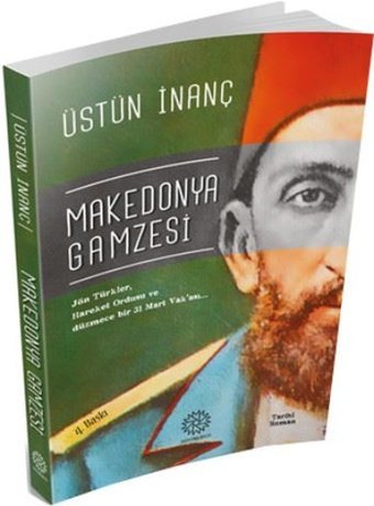 Makedonya Gamzesi Üstün İnanç Mihrabad Yayınları