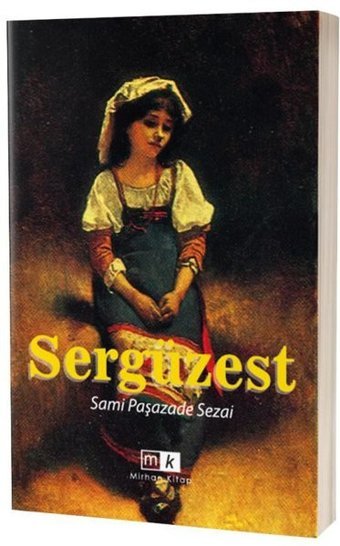 Sergüzeşt Sami Paşazade Sezai MK Mirhan Kitap