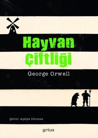 Hayvan Çiftliği George Orwell Grius