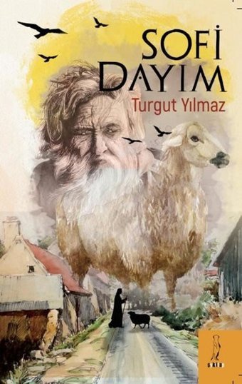 Sofi Dayım Turgut Yılmaz ŞYK Kitap