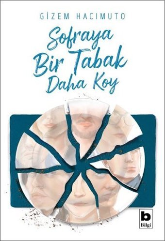 Sofraya Bir Tabak Daha Koy Gizem Hacımuto Bilgi Yayınevi