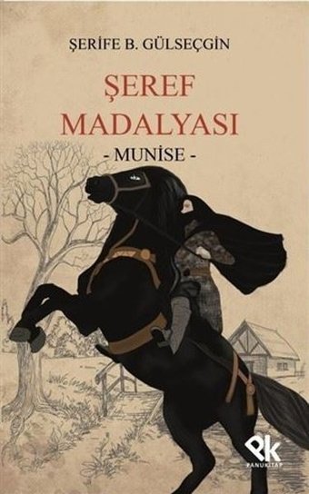 Şeref Madalyası - Munise Şerife Balkaş Gülseçgin Panu Kitap