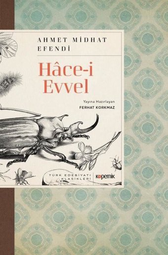 Hace-i Evvel Ahmet Midhat Efendi Kopernik Kitap