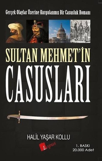 Sultan Mehmet'in Casusları Halil Yaşar Kollu Lopus