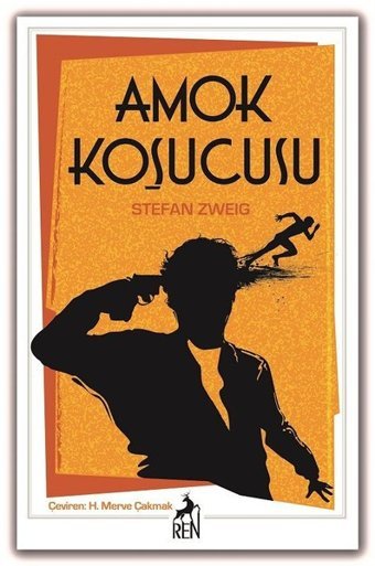 Amok Koşucusu Stefan Zweig Ren Kitap