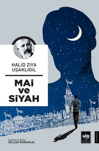 Mai ve Siyah Halid Ziya Uşaklıgil Ötüken Neşriyat