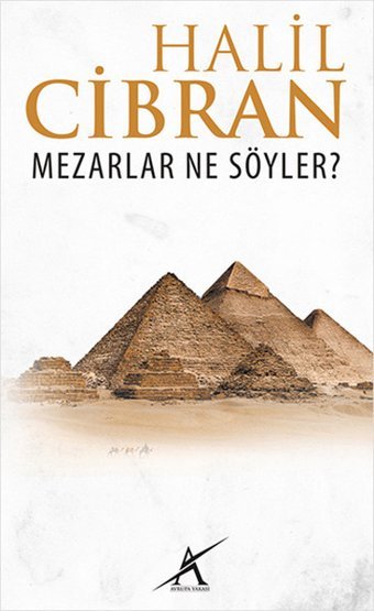 Mezarlar Ne Söyler? Halil Cibran Avrupa Yakası Yayınları