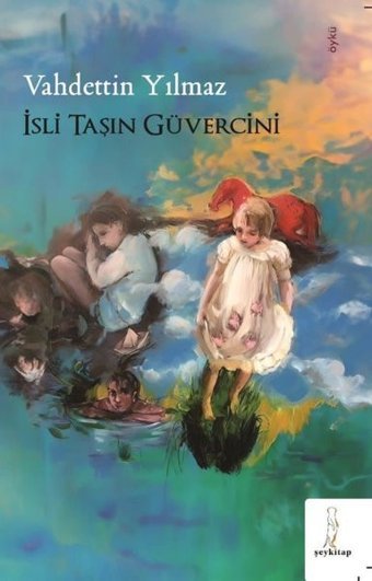 İsli Taşın Güvercini Vahdettin Yılmaz ŞEY Kitap