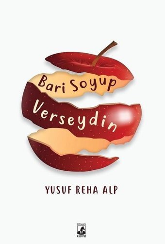 Bari Soyup Verseydin Yusuf Reha Alp Küsurat