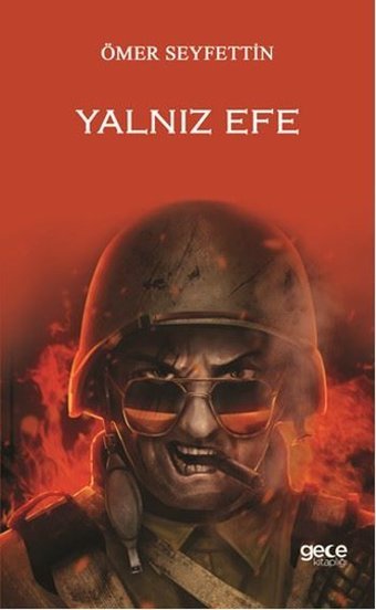 Yalnız Efe Ömer Seyfettin Gece Kitaplığı