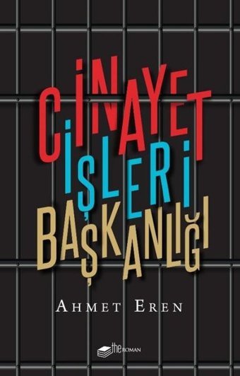 Cinayet İşleri Başkanlığı Ahmet Eren The Roman