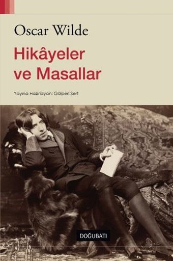 Hikayeler ve Masallar Oscar Wilde Doğu Batı Yayınları