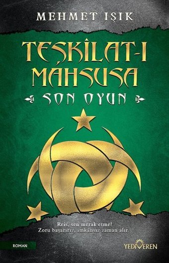 Teşkilat - ı Mahsusa - Son Oyun Mehmet Işık Yediveren Yayınları