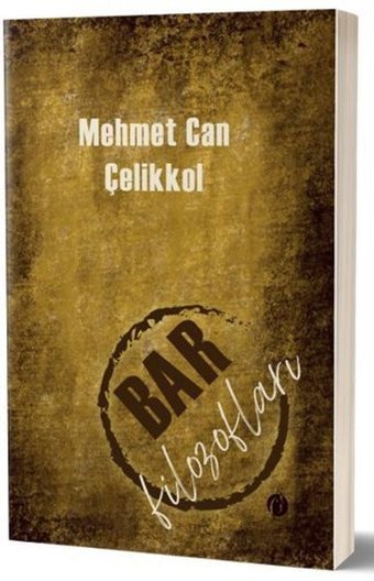 Bar Filozofları Mehmet Can Çelikkol Herdem Kitap