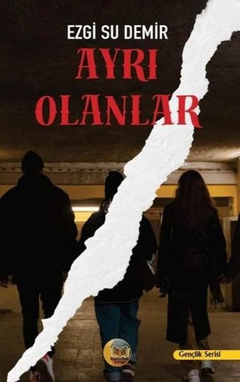 Ayrı Olanlar Ezgi Su Demir Aysima Yayınları