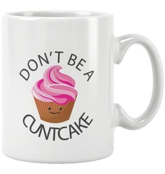 Qoeuyl Boutique Don'T Be A Cuntcake Baskılı Kupa Bardak