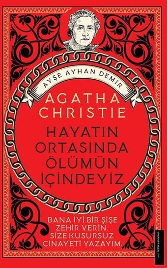 Agatha Christie - Hayatın Ortasında Ölümün İçindeyiz Ayşe Ayhan Demir Destek Yayınları