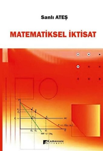 Matematiksel İktisat Sanlı Ateş Karahan Kitabevi