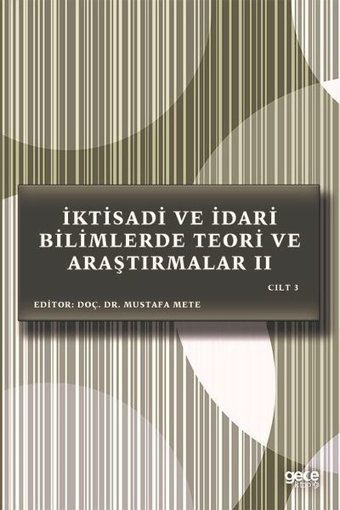 İktisadi ve İdari Bilimlerde Teori ve Araştırmalar 2 - Cilt 3 Kolektif Gece Kitaplığı