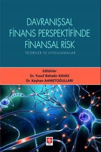 Davranışsal Finans ve Finansal Okuryazarlık Ekin Basım Yayın