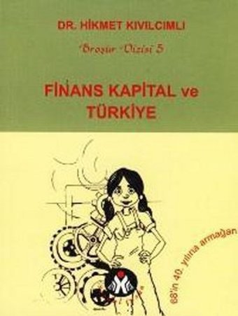 Finans Kapital ve Türkiye Sosyal İnsan