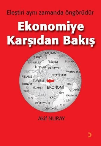 Ekonomiye Karşıdan Bakış Akif Nuray Cinius