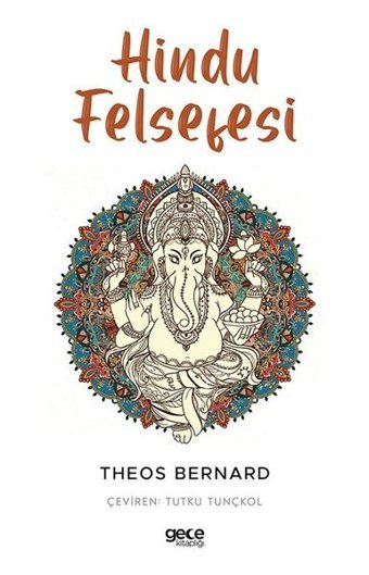 Hindu Felsefesi Theos Bernard Gece Kitaplığı