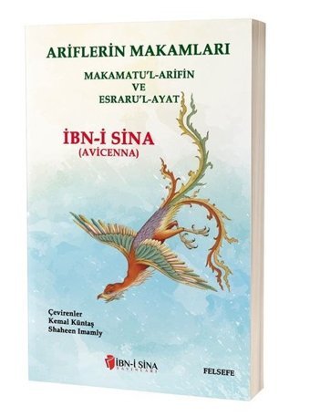 Ariflerin Makamları Makamatu'l-Arifin ve Esraru'l- Ayat İbn Sina İbn