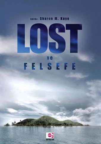 Lost ve Felsefe Kolektif E Yayınları