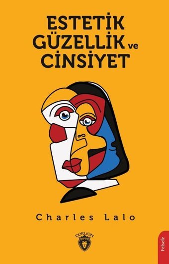 Estetik Güzellik ve Cinsiyet Charles Lalo Dorlion Yayınevi